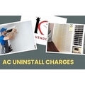 Uninstalling charges of Air conditioner